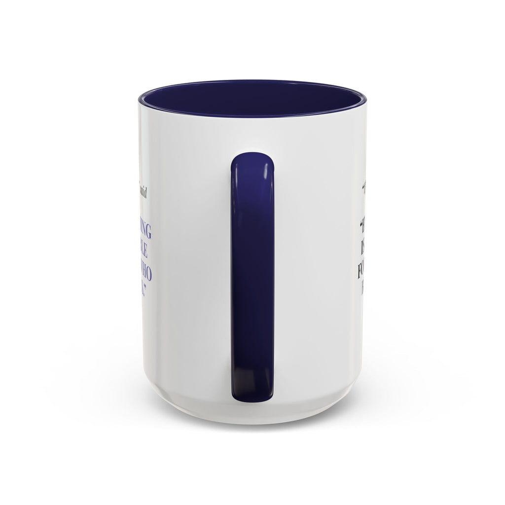 Faith Quote Coffee Mug — "Everything Is Possible for One Who Believes" (Mark 9:23)